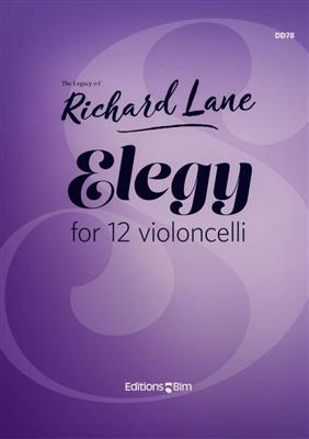 Richard Lane: Elegy: Violoncelles (Ensemble)