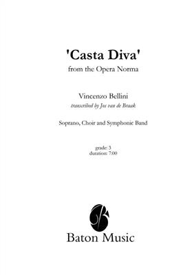 Bellini: Casta Diva: (Arr. Braak): Orchestre d'Harmonie et Voix