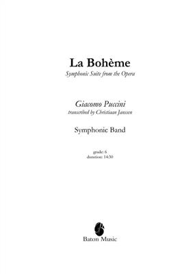 Giacomo Puccini: La Bohème: (Arr. Christiaan Janssen): Orchestre d'Harmonie