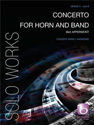 Bert Appermont: Concerto for Horn and Band: Orchestre d'Harmonie et Solo