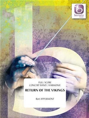 Bert Appermont: Return of the Vikings: Orchestre d'Harmonie