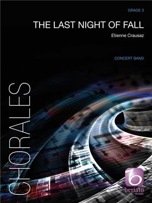 Etienne Crausaz: The Last Night of Fall: Orchestre d'Harmonie