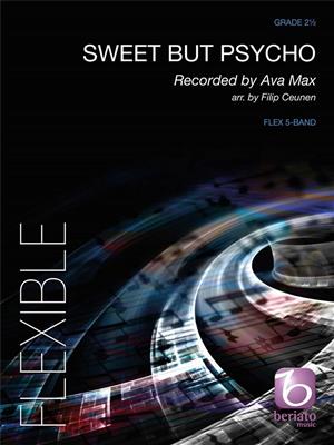 Ava Max: Sweet but Psycho: (Arr. Filip Ceunen): Orchestre à Instrumentation Variable