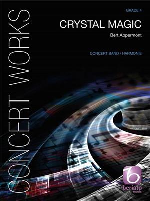 Bert Appermont: Crystal Magic: Orchestre d'Harmonie