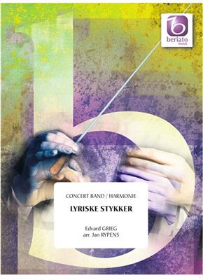 Edvard Grieg: Lyriske Stykker: (Arr. Jan Rypens): Orchestre d'Harmonie