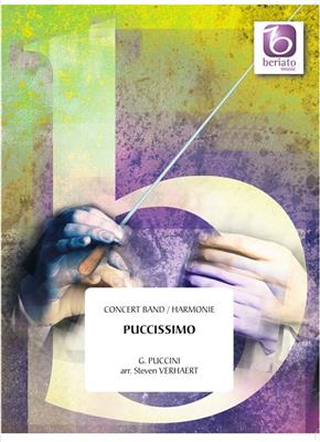 Giacomo Puccini: Puccissimo: (Arr. Steven Verhaert): Orchestre d'Harmonie