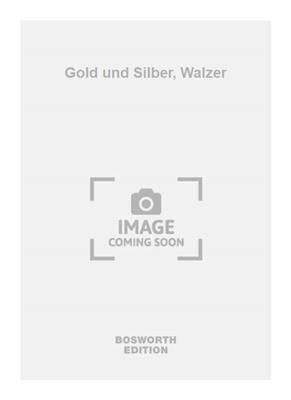 Franz Lehar: Gold und Silber, Walzer: Vents (Ensemble)