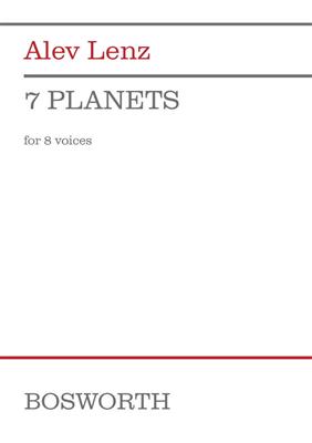 Alev Lenz: 7 Planets: Chœur Mixte A Cappella