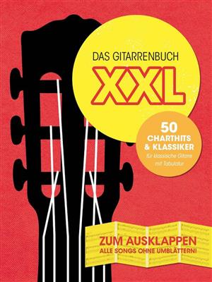 Das Gitarrenbuch XXL: Solo pour Guitare
