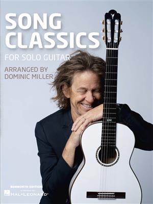 Dominic Miller: Song Classics for Solo Guitar: Solo pour Guitare