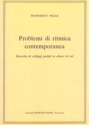 F. Rolle: Problemi Di Ritmica Contemporanea