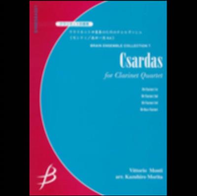 Vittorio Monti: Csardas For Clarinet Quartet: (Arr. Kazuhiro Morita): Clarinettes (Ensemble)