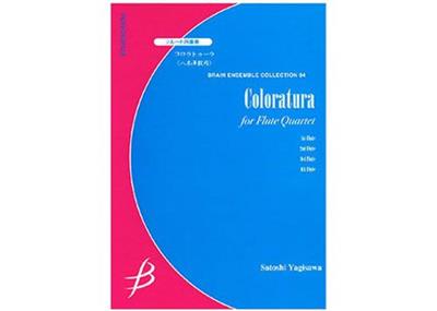Satoshi Yagisawa: Coloratura: Flûtes Traversières (Ensemble)