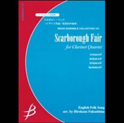 Hirokazu Fukushima: Scarborough Fair For Clarinet Quartet: Clarinettes (Ensemble)