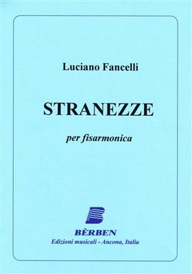 Fancelli Luciano: Stranezze: Solo pour Accordéon