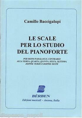 Claudio Bacciagaluppi: Le Scale Per Lo Studio Del Pf: Solo de Piano