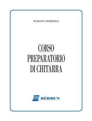 Mariano Andreolli: Corso Preparatorio Di Chitarra: Solo pour Guitare
