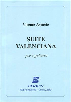 Vicente Asencio: Suite Valenciana: Solo pour Guitare