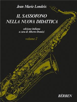 Jean-Marie Londeix: Il Sassofono nella nuova didattica Vol 2: Saxophone