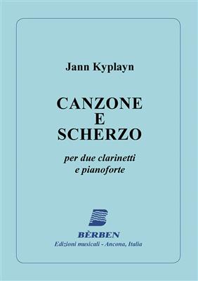 Jann Kyplayn: Canzone e Scherzo: Duo pour Clarinettes