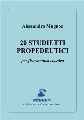Alessandro Mugnoz: Venti Studietti Propedeutici: Solo pour Accordéon