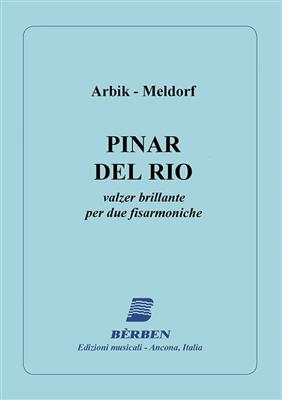 Arbik Meldorf: Pinar del Rio: Duo pour Accordéons