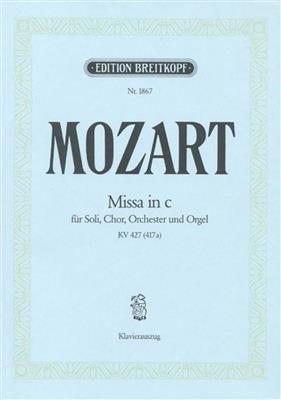 Wolfgang Amadeus Mozart: Messe C Kv427: Chœur Mixte et Piano/Orgue
