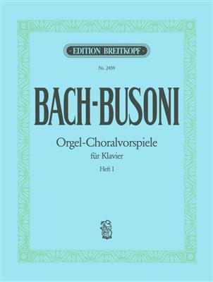 Johann Sebastian Bach: Orgel-choralvorspiele 1: Solo de Piano