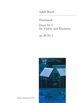 Busch: Hausmusik 1 Op.26 (Duet): Violon et Accomp.