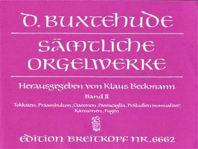 Dietrich Buxtehude: Orgelwerke 1-2 (Samtliche): Orgue