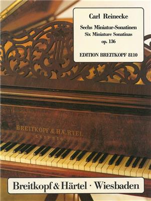 Carl Reinecke: Six Miniature Sonatinas Op.136: Solo de Piano