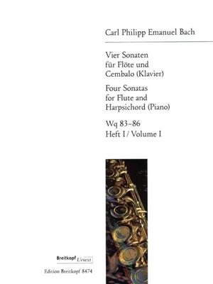 Carl Philipp Emanuel Bach: 4 Sonaten / 4 Sonatas 1: Wq 83 D-dur, Wq 84 E-dur: Flûte Traversière et Accomp.