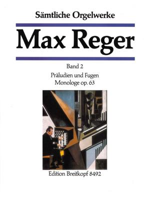 Max Reger: Orgelwerke 2 Preludien Fugen: Orgue