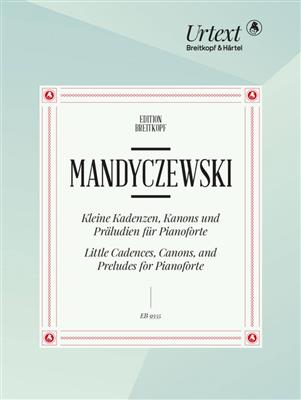 Eusebius Mandyczewski: Little Cadences, Canons and Preludes: Solo de Piano