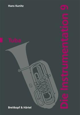 Hans Kunitz: Die Tuba