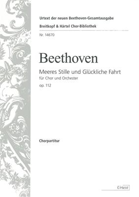 Ludwig van Beethoven: Meeres Stille op. 112: Chœur Mixte et Ensemble
