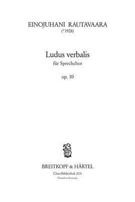 Einojuhani Rautavaara: Ludus Verbalis op. 10: Chœur Mixte et Accomp.