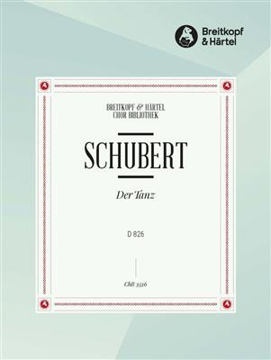 Franz Schubert: Der Tanz D 826: Chœur Mixte et Piano/Orgue