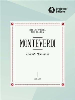 Claudio Monteverdi: Laudate Dominum: Chœur Mixte et Accomp.