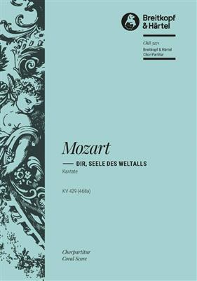 Wolfgang Amadeus Mozart: Dir, Seele des Weltalls KV 429: Voix Basses et Ensemble
