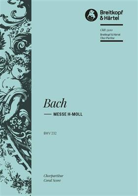 Johann Sebastian Bach: Messe h-moll BWV 232: Chœur Mixte et Ensemble