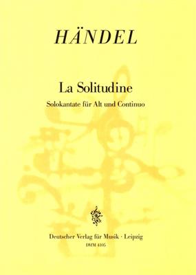 Georg Friedrich Händel: La Solitudine HWV121: Chant et Autres Accomp.