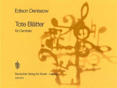 Edison Denisov: Tote Blätter: Autres Instruments à Clavier