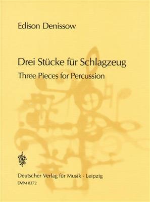 Edison Denisov: Drei Stücke: Autres Percussions