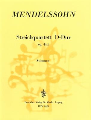 Felix Mendelssohn Bartholdy: Streichquartett D-dur op. 44/1: Quatuor à Cordes