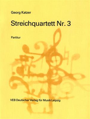 Georg Katzer: Streichquartett Nr. 3: Quatuor à Cordes
