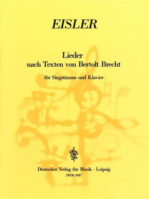 Hans Eisler: Lieder nach Texten von Brecht: Chant et Piano