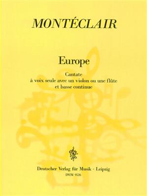 Michel Pignolet de Monteclair: Europe: Duo pour Chant