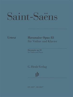 Camille Saint-Saëns: Havanaise op. 83 E-dur: Violon et Accomp.