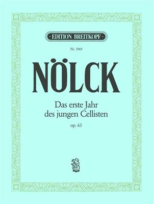 August Nölck: Das 1.Jahr d. jungen Cellisten: Violoncelle et Accomp.